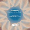 SecondCity - Closer with You (DJ Chus Remix)