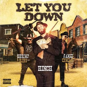 Let You Down (feat. Shrimp Ring & Jamie Comeau)