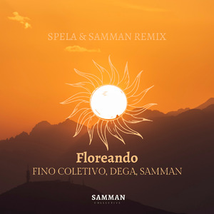 Floreando (Spela & Samman Remix)