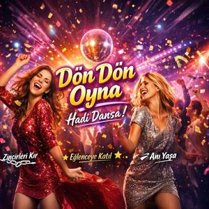 dön dön oyna