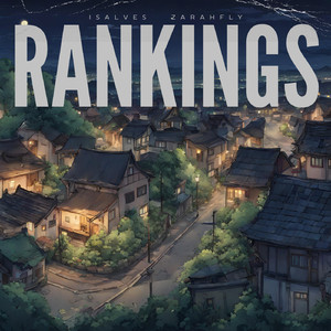 rankings (feat. Zarahfly)