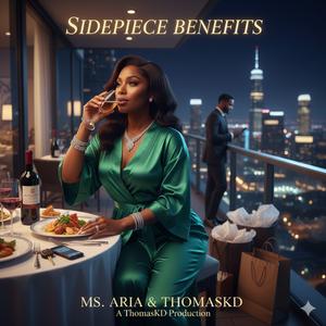 Sidepiece Benefits