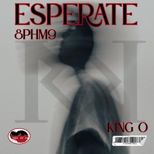 Esperate (feat. King O)
