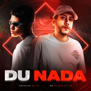 Du nada (feat. Mc Menor da VG) (Eletrofunk)