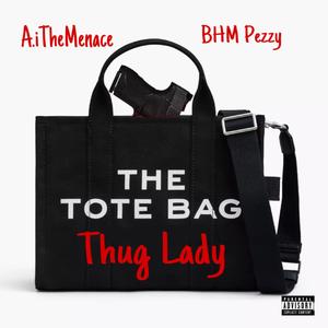 Thug Lady (feat. BHM Pezzy)