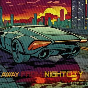 away from Nightcity