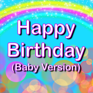 Happy Birthday (Baby Version)