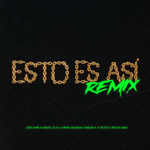Esto Es Así (Remix)
