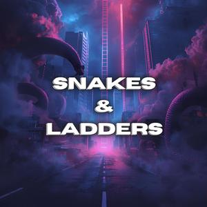 Snakes & Ladders (feat. ZionX)