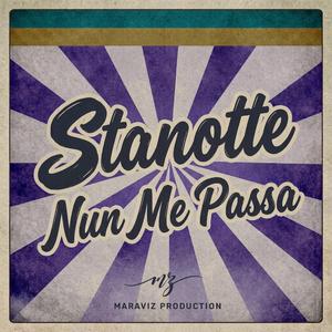 Stanotte Nun Me Passa