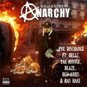 Pre Discharge (feat. Bellz, Tae Hustle, Blaze, Blu Aries & Ras Haki)