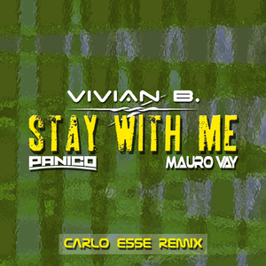 Stay with me (Carlo Esse Extended Remix)
