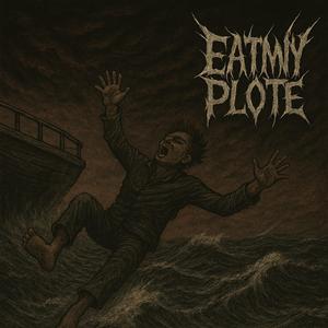 Eat My plotte (feat. Emile Belso, Thomas Cantin & Chace Malette)