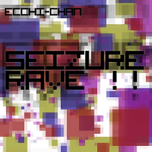 Party Speedcore Anthem (Ecchi-chan Remix)