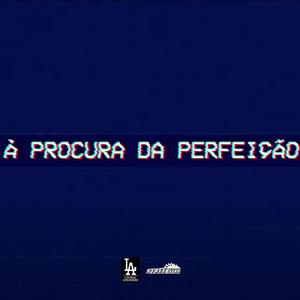 À Procura Da Perfeição (feat. Ricky Broke)