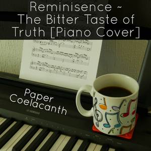 Reminiscence ~ The Bitter Taste of Truth (From "Phoenix Wright: Ace Attorney") (Piano Cover)