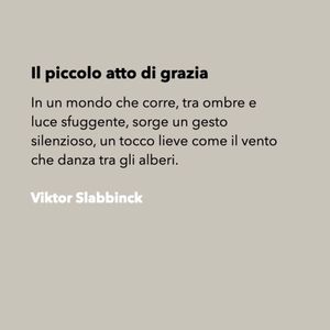 Il piccolo atto di grazia