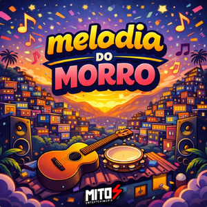 Melodia Do Morro
