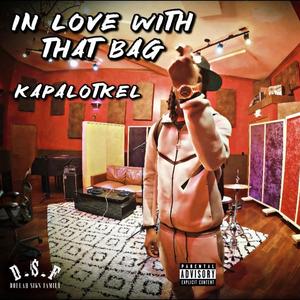 In Love With That Bag