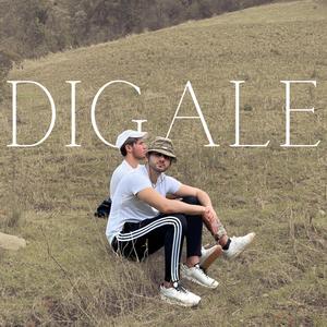 Dígale (feat. Rafael Levy & Moises Senado)