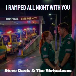 I Ramped All Night With You (The Ambo Love Song)