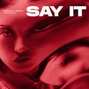 say it