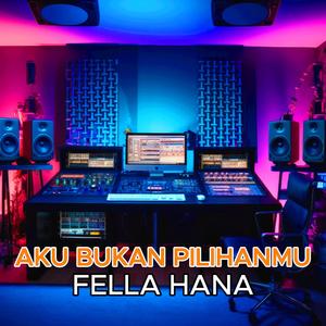 Aku Bukan Pilihanmu