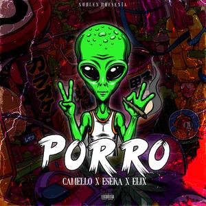 Porro (feat. Eseka, Elix & Camello)