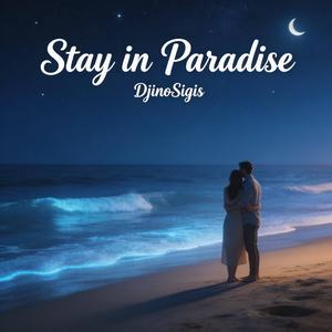 Stay In Paradise