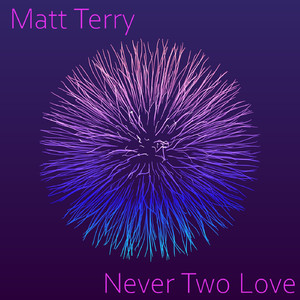 Never Two Love