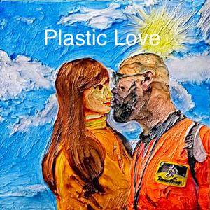 Plastic Love