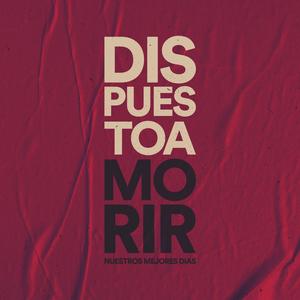 Dispuesto A Morir