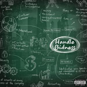 Handle Bidness (feat. Kaso No Pablo)