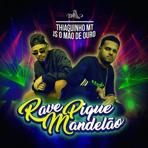 Rave Pique Mandelão