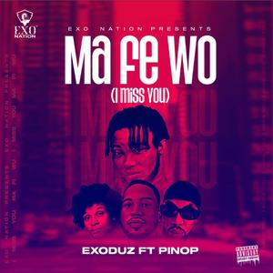 MA FE WO (feat. PINOP)