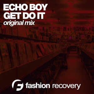Get Do It (Original Mix)