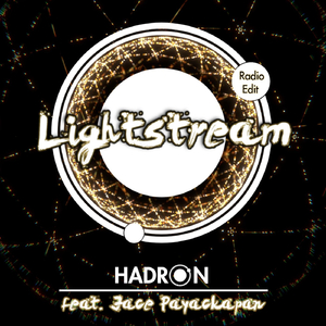 Lightstream (Radio Edit) [feat. Jace Payackapan]