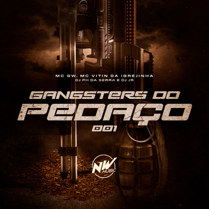 Gângsters do Pedaço 001