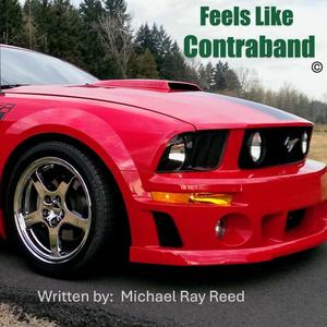 Feels Like Contraband