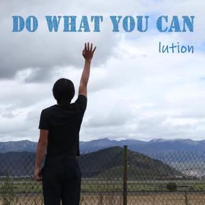 Do What You Can （Demo）