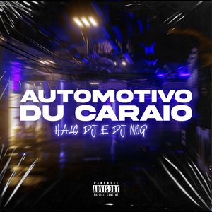 Automotivo Du Caraio (feat. DJ NOG)