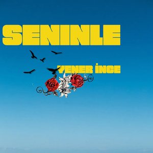 Seninle