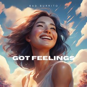 Got Feelings