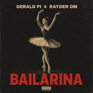 Bailarina (feat. Rayder DM)