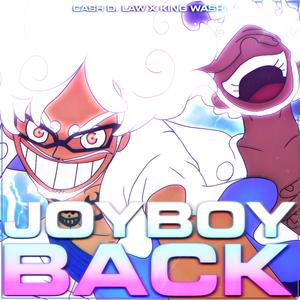Joyboy Back (feat. King Washi)