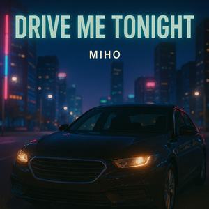drive me tonight