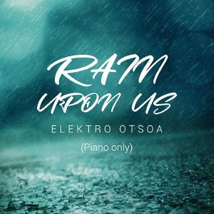 Rain Upon Us (Piano only)