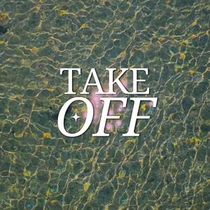 Take Off (feat. Fane NF, glicine, Dis & Nothing Exist)