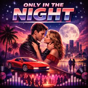Only In The Night (Special Version)
