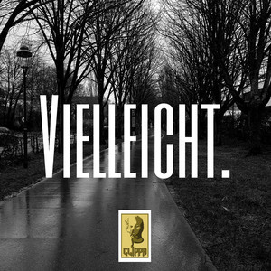 Vielleicht.